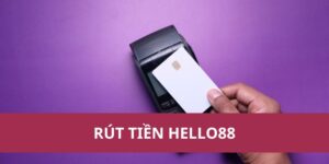 rút tiền hello88